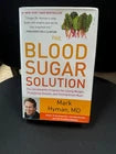 The Blood Sugar Solution by Mark Hyman MD